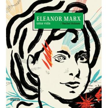 Imagem de Livro - Eleanor Marx  uma vida