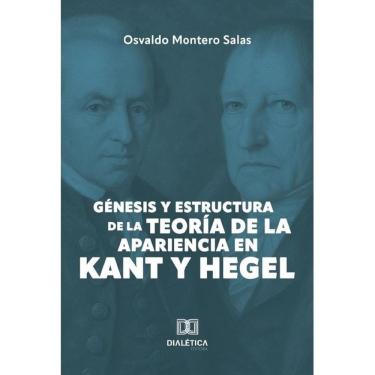 Imagem de Génesis y estructura de la teoría de la apariencia en Kant y Hegel - Espanhol