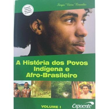 Imagem de Livro A História Dos Povos Indígena E Afro-Brasileiro Vol.1