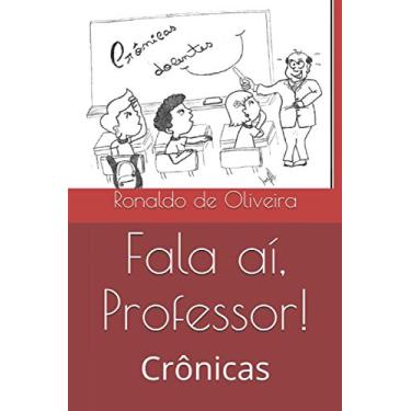 Imagem de Fala aí, Professor!: Crônicas