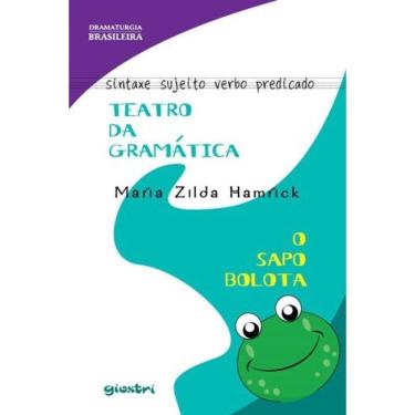 Imagem de Teatro Da Gramática | O Sapo Bolota