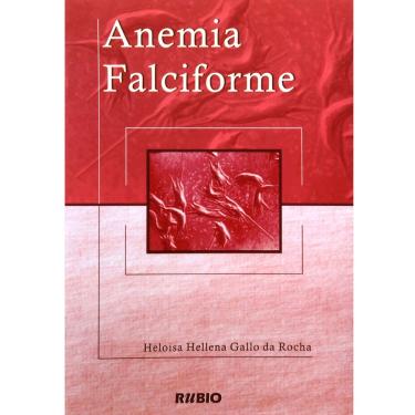 Imagem de Livro - Anemia Falciforme - Heloisa Hellena Gallo da Rocha