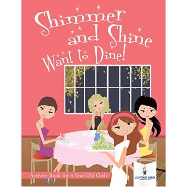 Imagem de Shimmer and Shine Want to Dine! Activity Book for 4 Year Old Girls