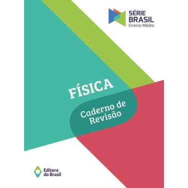 Imagem de Livro - Física - Caderno de revisão - Volume único - Ensino médio