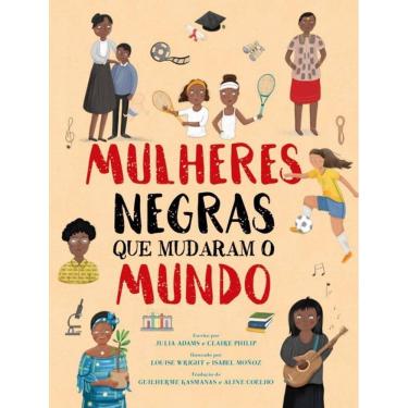 Imagem de Mulheres Negras Que Mudaram O Mundo