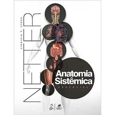 Imagem de Netter Anatomia Sistêmica Essencial