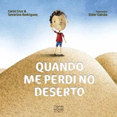 Imagem de Literatura Infantil - Quando Me Perdi No Deserto - Ciranda Na Escola