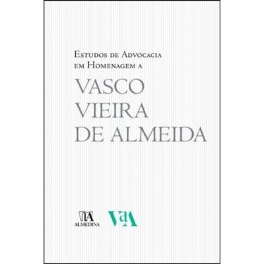 Imagem de Estudos de advocacia em homenagem a Vasco Vieira de Almeida