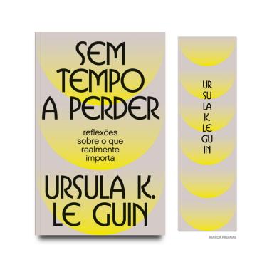 Imagem de Sem tempo a perder: reflexões sobre o que realmente importa