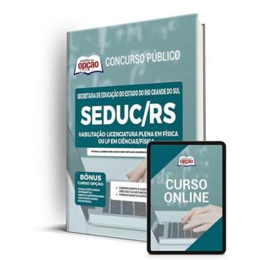 Imagem de Apostila SEDUC-RS - Habilitação: Licenciatura Plena em Física ou LP em