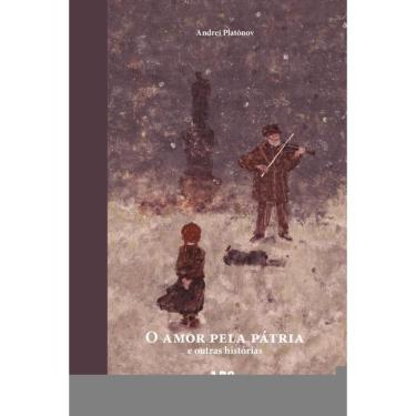 Imagem de O Amor Pela Pátria E Outras Histórias