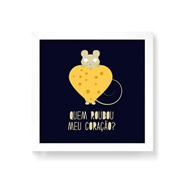 Imagem de Arte Maníacos Quadro Decorativo Quem roubou meu queijo - 30x30cm (Moldura em laca branca)