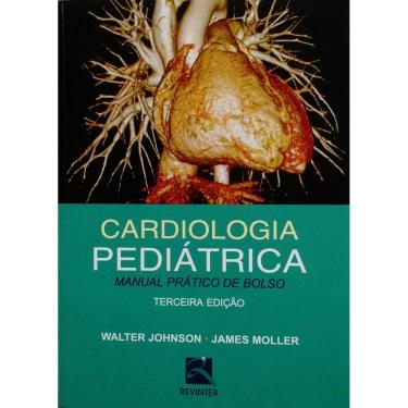 Imagem de Livro - Cardiologia Pediátrica - Manual Prático De Bolso - Johnson 3ª Edição