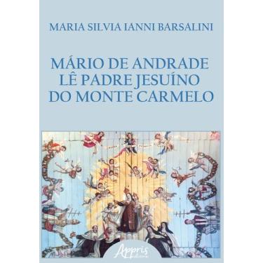 Imagem de Livro - Mário de Andrade lê Padre Jesuíno do Monte Carmelo