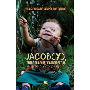 Imagem de Jacob(Y), “Entre Os Sexos” E Cardiopatias, O Que O Fez Anjo?