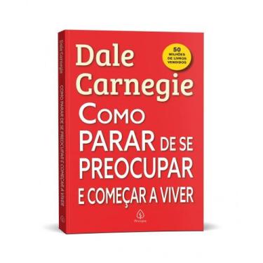 Imagem de Livro Como parar de se preocupar e começar a viver - Principis