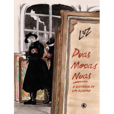 Imagem de Livro - Duas Moças Nuas  A história de um quadro