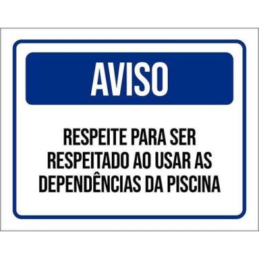 Imagem de Kit 3 Placa Acm Respeite Dependências Piscina 18X23 Branco - Sinalizo