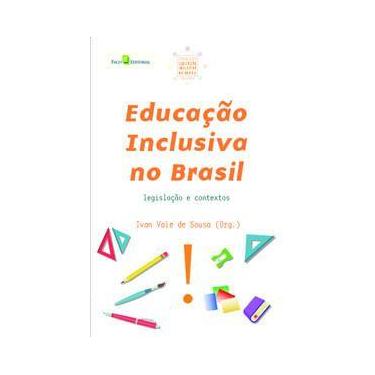 Imagem de Educação Inclusiva No Brasil Legislação E Contextos