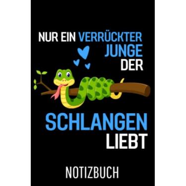 Imagem de Schlange Reptil Nur ein verrückter Junge der Schlangen liebt Schlange: Liniertes College Notizbuch (A5) mit 120 Seiten
