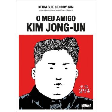Imagem de O Meu Amigo Kim Jong-Un