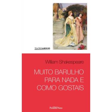 Imagem de Livro - Muito barulho para nada e Como gostais