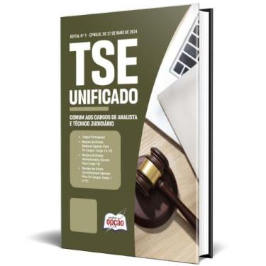 Imagem de Apostila Tse Unificado 2024 Comum Aos Cargos Analista E - Apostilas Op