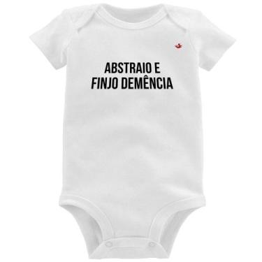 Imagem de Body Bebê Abstraio e finjo demência - Foca na Moda, Branco, GG
