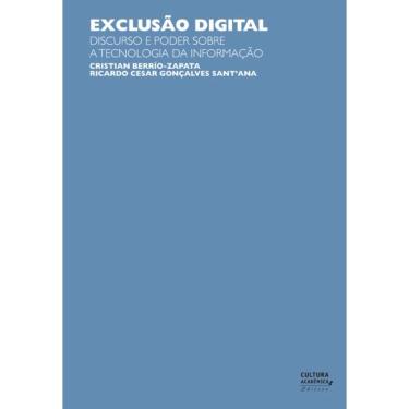 Imagem de Exclusão digital: Discurso e poder sobre a tecnologia da informação