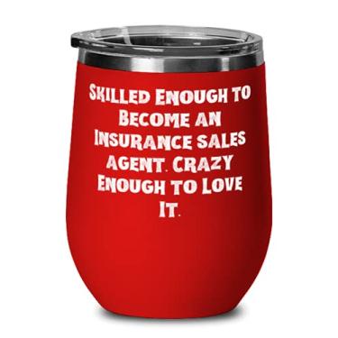 Imagem de Melhor agente de vendas de seguros, habilidoso o suficiente para se tornar um agente de vendas de seguros, taça de vinho de formatura para agente de vendas de seguros