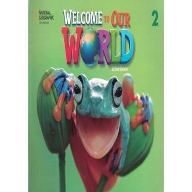 Imagem de Welcome To Our World 2 Sb With Olp Sticker Code - British - 2Nd Ed