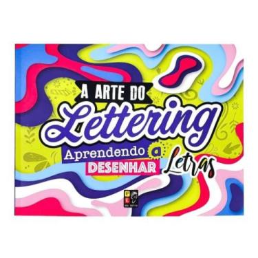Imagem de A Arte Do Lettering - Aprendendo A Desenhar - Letras