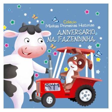 Imagem de Coleção Minhas Primeiras Histórias - Aniversário Na Fazendinha