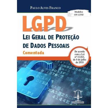 Imagem de Lgpd - lei geral de proteção de dados - comentada - Editora Imperium