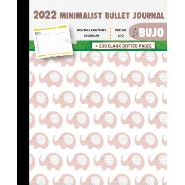 Imagem de 2022 Minimalist Bullet Journal/BUJO with Cute Pink Elephants with Hearts And White Background Cover: Basic Bujo | Classic Bullet Journal Help You ... And Dotted Pages | 240 Pages | 7.5 * 9.25