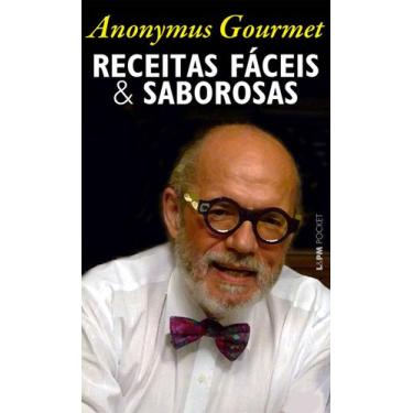 Imagem de Livro - Receitas fáceis e saborosas (Anonymus Gourmet)