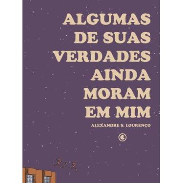 Imagem de Livro - Algumas de suas verdades ainda moram em mim