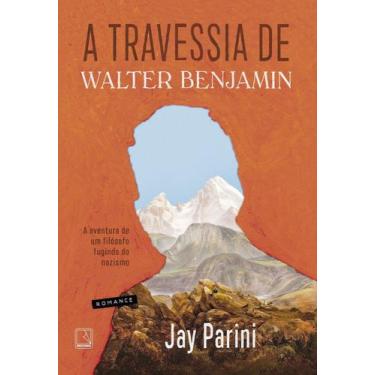 Imagem de Livro - A travessia de Walter Benjamin - Record