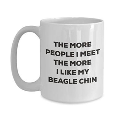 Imagem de Caneca The more people I meet the more I like my Beagle Chin - Caneca de café divertida - para amantes de cães