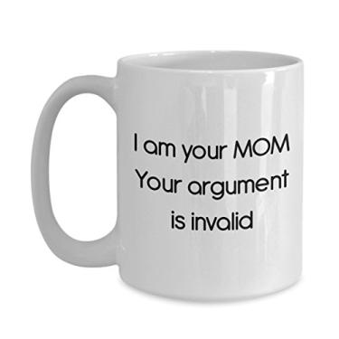 Imagem de Caneca "I Am Your Mom Your Argument Is Invalid" - Caneca de café de cacau quente divertido - ideia de de Natal e aniversário de casamento