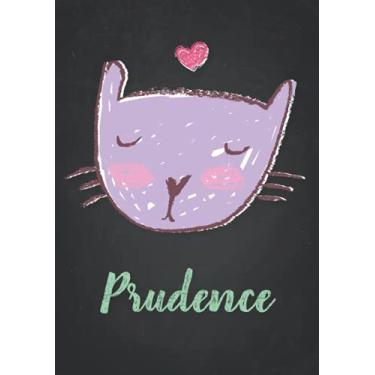 Imagem de Prudence: Carnet de notes A5 | Prénom personnalisé Prudence | Cadeau d'anniversaire pour fille, femme, maman, copine, sœur | Dessin de chat mignon | 120 pages lignée, Petit Format A5 (14.8 x 21 cm)