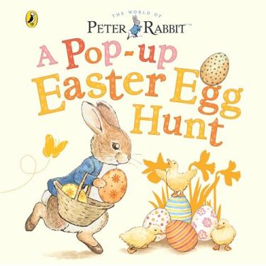 Imagem de Peter Rabbit: Easter Egg Hunt: Easter Egg Hunt : Pop-up Book