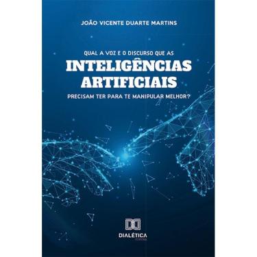 Imagem de Qual a voz e o discurso que as inteligências artificiais precisam ter para te manipular melhor?