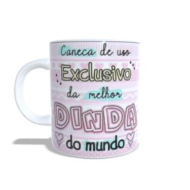 Imagem de Caneca Xícara Personalizada CANECA DE USO EXCLUSIVO DA MELHOR DINDA DO