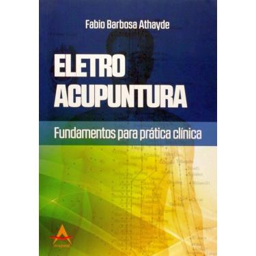 Imagem de Eletroacupuntura Fundamentos Para Pratática Clínica