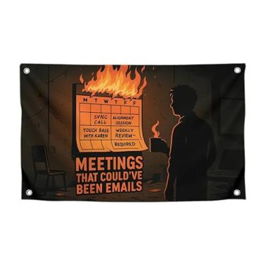 Imagem de Bandeira meme de poliéster de 9,5 x 1,2 m com citação "Meetings That Could've Been Emails" com quatro ilhós de latão - Decoração de parede engraçada para escritório - Faixa de fogo positivo para