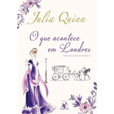 Imagem de Livro O que Acontece em Londres Julia Quinn