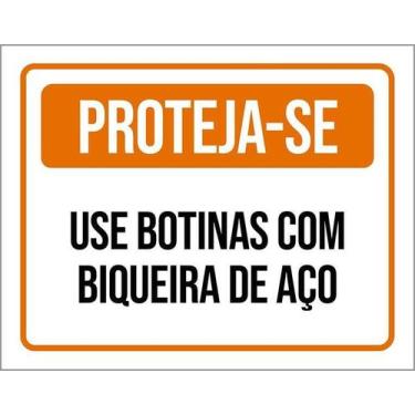 Imagem de Kit 10 Placa Acm De Proteja-Se Use Botinas Aço 18X23 - Sinalizo