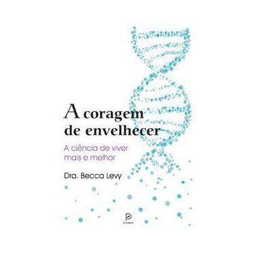 Imagem de Livro - A coragem de envelhecer - Principium