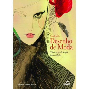 Imagem de Desenho De Moda - Tecnicas De Ilustracao Para Estilistas